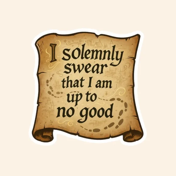 Harry Potter I Solemnly Swear I am Upto No Good Sticker